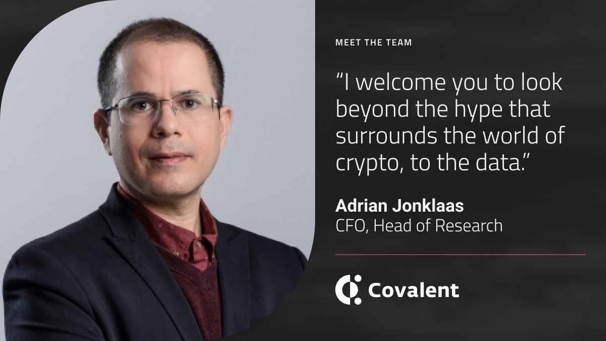 Adrian Jonklaas: “I welcome you to look beyond the hype that surrounds the world of crypto, to the data.”