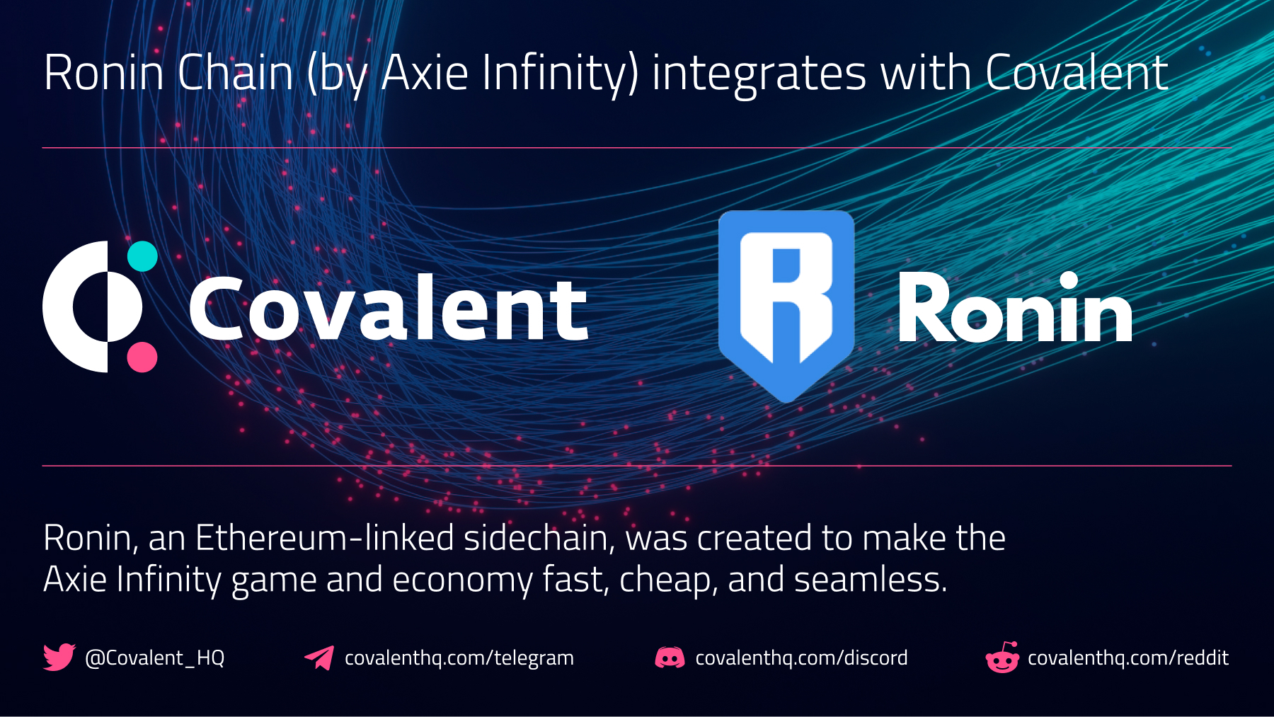 Ronin Chain (by Axie Infinity) Integrates with Covalent