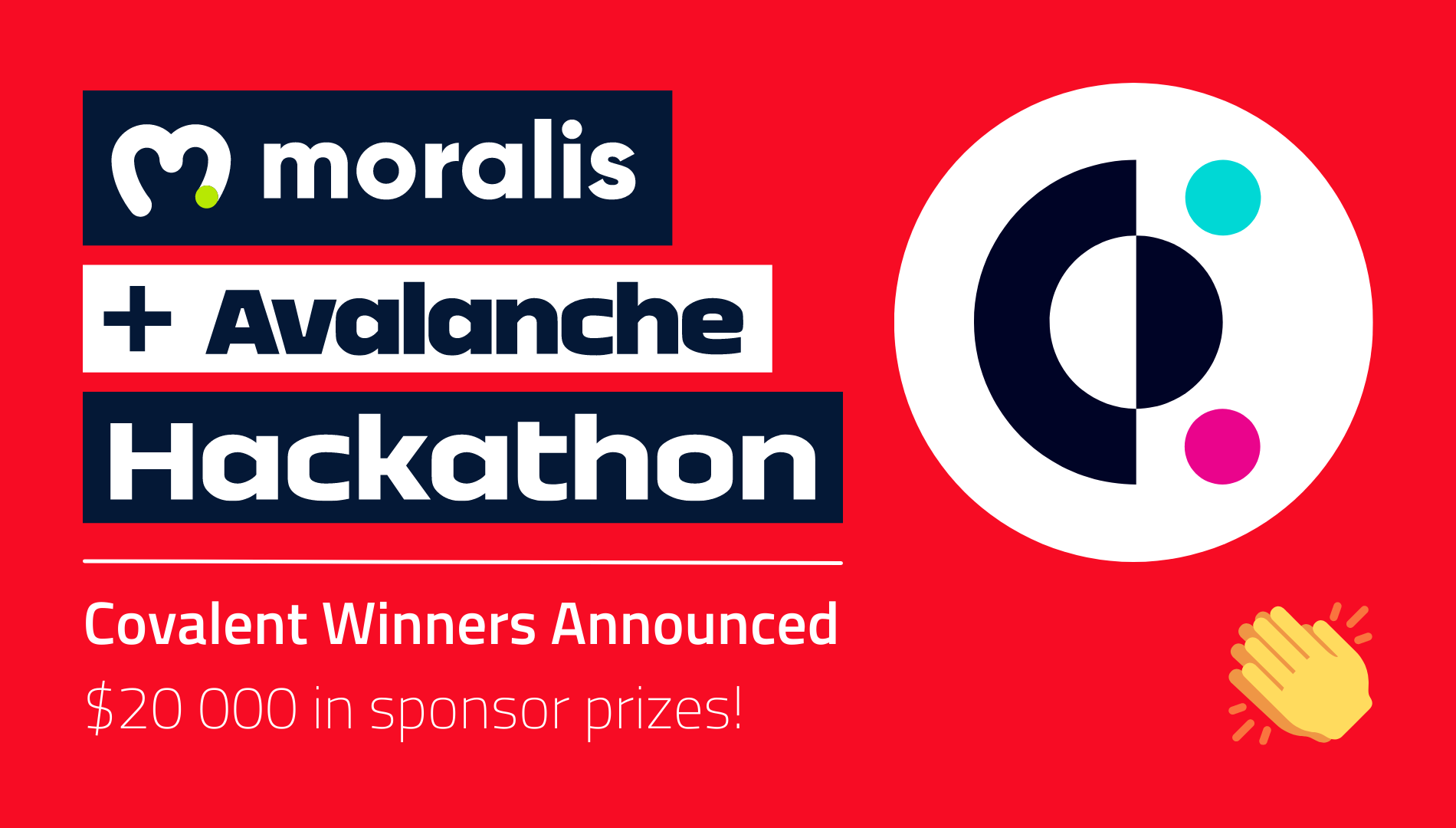Moralis Avalanche Hackathon - Covalent Winners Announced!