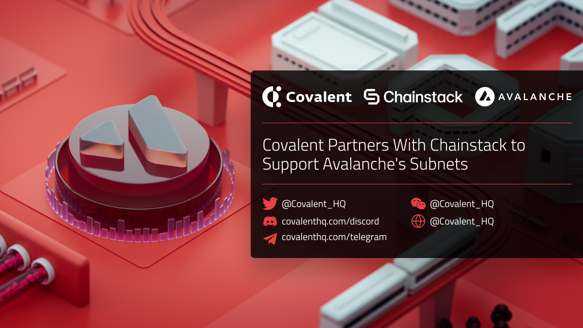Covalent Partners With Chainstack to Support Avalanche Subnets