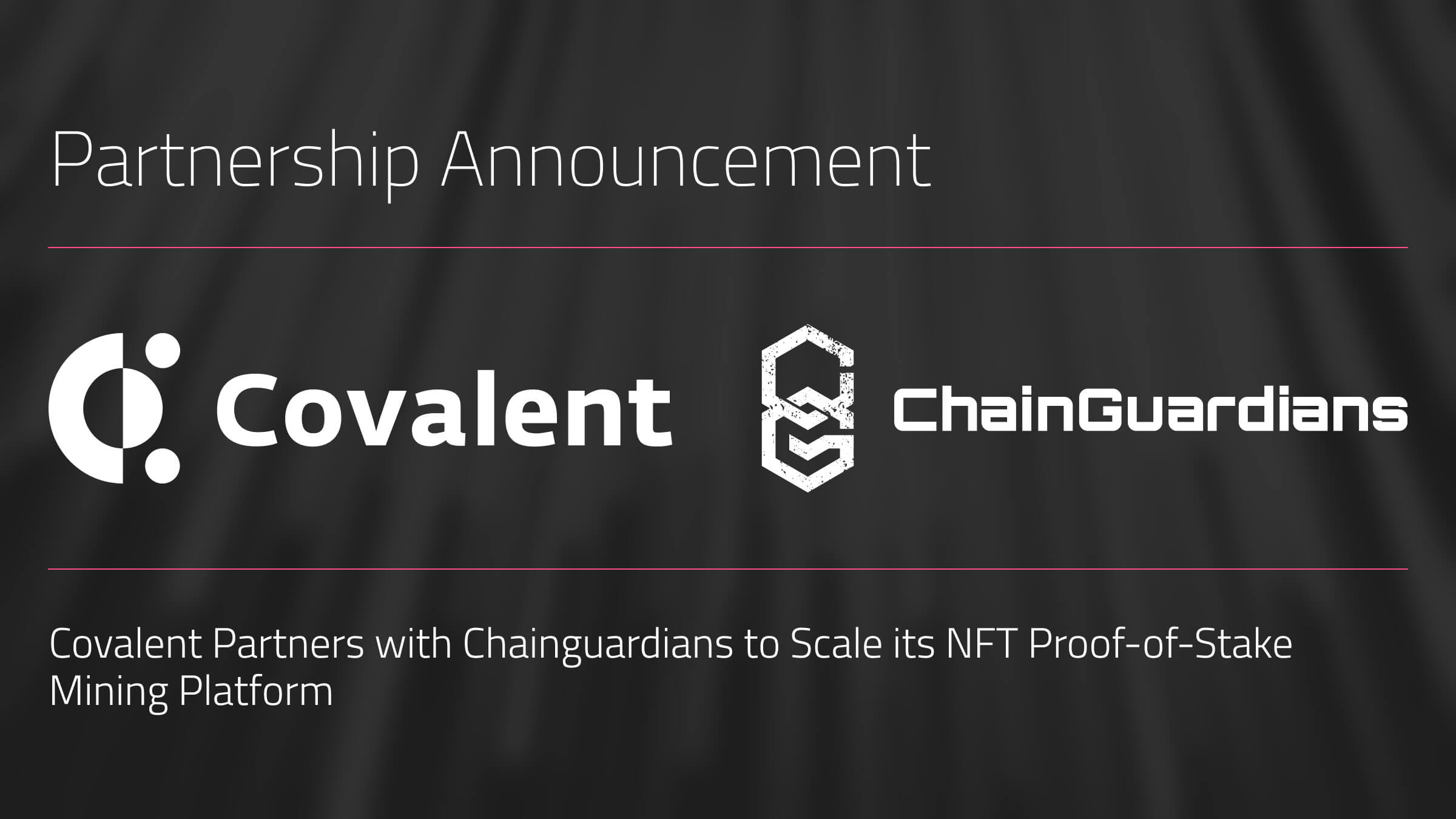 Covalent Partners with ChainGuardians